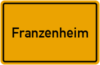 Ortsschild von Gemeinde Franzenheim in Rheinland-Pfalz