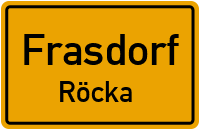 Straßen in Frasdorf Röcka