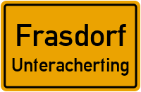 Straßen in Frasdorf Unteracherting