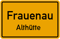 Straßenverzeichnis Frauenau Althütte