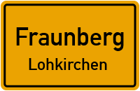 Lohkirchen in FraunbergLohkirchen