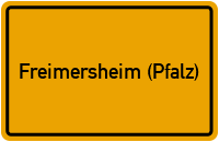 Ortsschild von Gemeinde Freimersheim (Pfalz) in Rheinland-Pfalz