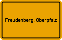 Ortsschild von Gemeinde Freudenberg, Oberpfalz in Bayern