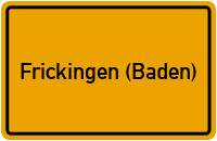 City Sign Frickingen (Baden)