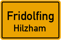 Straßenverzeichnis Fridolfing Hilzham