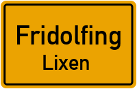Lixen in FridolfingLixen
