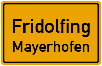 Straßenverzeichnis Fridolfing Mayerhofen
