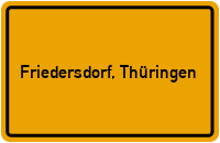Ortsschild von Gemeinde Friedersdorf, Thüringen in Thüringen
