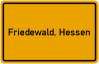 Ortsschild von Gemeinde Friedewald, Hessen in Hessen