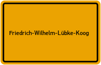 Friedrich-Wilhelm-Lübke-Koog in Schleswig-Holstein