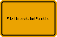 City Sign Friedrichsruhe bei Parchim