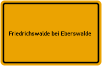 City Sign Friedrichswalde bei Eberswalde