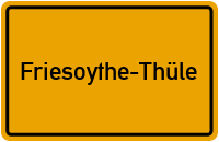 Ortsschild Friesoythe-Thüle