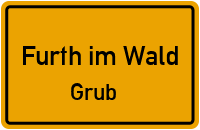 Grub in Furth im WaldGrub