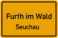 Seuchau in Furth im WaldSeuchau