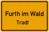 Tradt in 93437 Furth im Wald (Tradt)