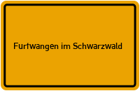 Ortsschild von Stadt Furtwangen im Schwarzwald in Baden-Württemberg
