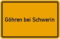 Ortsschild Göhren bei Schwerin