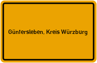 City Sign Güntersleben, Kreis Würzburg