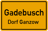 Dorf Ganzow in GadebuschDorf Ganzow