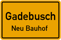 Neu Bauhof in GadebuschNeu Bauhof