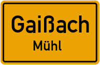 Straßenverzeichnis Gaißach Mühl
