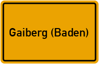 City Sign Gaiberg (Baden)