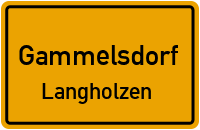 Straßenverzeichnis Gammelsdorf Langholzen