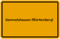 City Sign Gammelshausen (Württemberg)