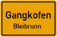Bleibrunn in GangkofenBleibrunn