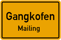 Straßenverzeichnis Gangkofen Mailing
