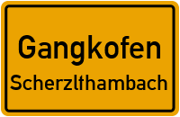 Straßenverzeichnis Gangkofen Scherzlthambach