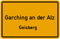 Geisberg in Garching an der AlzGeisberg