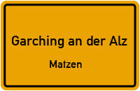Matzen in 84518 Garching an der Alz (Matzen)