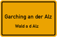 Hinterbergweg in 84518 Garching an der Alz (Wald a.d.Alz)