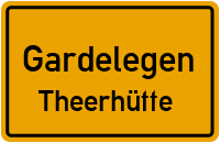 Reichsstraße in GardelegenTheerhütte