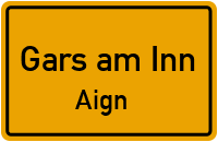 Straßenverzeichnis Gars am Inn Aign