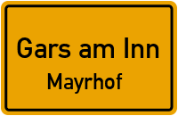 Straßenverzeichnis Gars am Inn Mayrhof