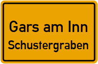 Straßenverzeichnis Gars am Inn Schustergraben