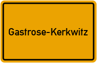 Gastrose-Kerkwitz in Brandenburg
