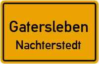 Gaterslebener Straße in GaterslebenNachterstedt
