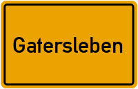 Ortsschild von Gemeinde Gatersleben in Sachsen-Anhalt