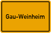 Ortsschild von Gemeinde Gau-Weinheim in Rheinland-Pfalz