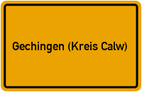 Ortsschild von Gemeinde Gechingen (Kreis Calw) in Baden-Württemberg