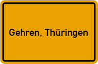 Ortsschild von Stadt Gehren, Thüringen in Thüringen