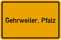 City Sign Gehrweiler, Pfalz