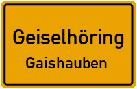 Straßenverzeichnis Geiselhöring Gaishauben