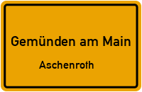 Straßenverzeichnis Gemünden am Main Aschenroth
