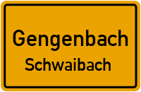 Straßenverzeichnis Gengenbach Schwaibach