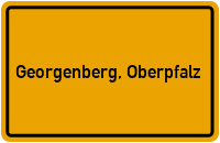 City Sign Georgenberg, Oberpfalz